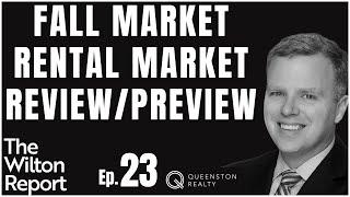 Episode 23 - Fall Market Rental Market Review/Preview