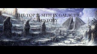 Star Wars The Top 25 Most Powerful Sith Lords In Galactic History (OUTDATED)