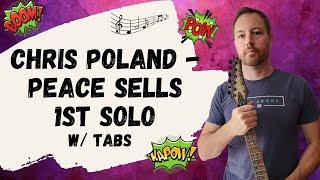 How To Actually Play Chris Poland's 1st Solo on Peace Sells...But Who's Buying?