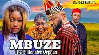 Mbuze The Billionaire Orphan (Full Movie) 2025 Latest Nigerian Nollywood Movies