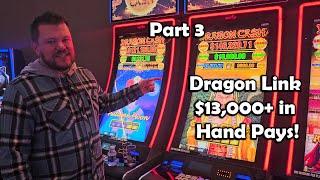 When Dragon Link Pays out $13,000+ in Hand Pays (PART 3)