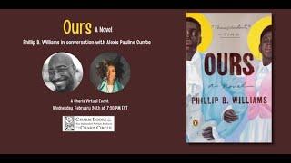 Ours: A Novel--Phillip B. Williams in conversation with Alexis Pauline Gumbs