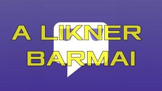 A Likner barmai #1 (By:. Peti)