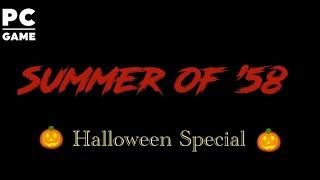 Summer of 58 (Halloween Special) Re Live !