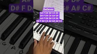 How to play Believer on piano with easy simple notes #believer #shorts #pianolesson #piano