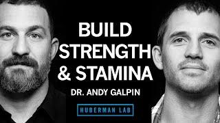 Dr. Andy Galpin: How to Build Strength, Muscle Size & Endurance