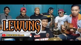 LEWUNG||cover pengamen||anak rantau TKI Malaysia