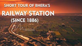 Short Tour Of Bhera Railway Station Since (1886)