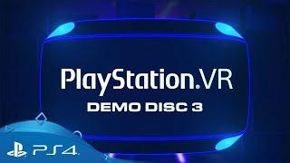 PlayStation VR Demo Collection 3 | PSVR