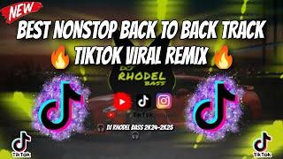  BEST NONSTOP BACK TO BACK TRACK TIKTOK VIRAL REMIX/ DJ RHODEL BASS 2K24-2K25 