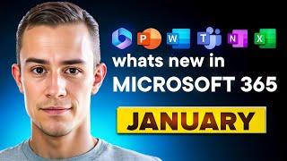 Whats new in Microsoft 365 | January Updates