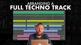 Arranging a Techno Track From Start to Finish