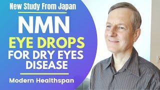 NMN Eye Drops For Dry Eye Disease | Review By Modern Healthspan