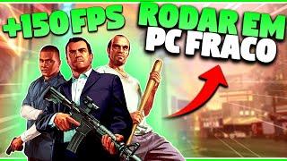 COMO RODAR GTA V EM PC FRACO EM 2023! ( Como aumentar o FPS do GTA V )