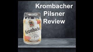 Krombacher Pilsner Beer Review