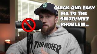 This Is How The SM7B/MV7 Sucks... But There's A Fix