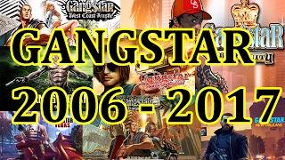 GANGSTAR SERIES HISTORY (2006 - 2017) - ALL GAMELOFT GANGSTAR GAMES