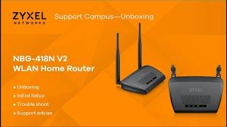 ZYXEL NBG-418N v2 Wireless N300 Home Router Unboxing & Initial Setup [EN]