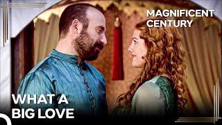 Suleiman's Women #33 - Even My Ex-Lover Can't Separate Us | Magnificent Century