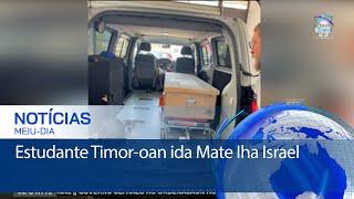 Estudante Timor-oan ida Mate Iha Israel