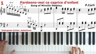 PARDONNE-moi CE CAPRICE DENFANT Mireille Mathieu Piano "ПРОСТИ МНЕ ЭТОТ КАПРИЗ" Пианино Мирей Матье