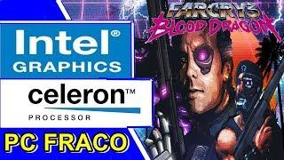 FAR CRY 3 BLOOD DRAGON - CELERON N2940 | INTEL HD GRAPHICS | 4GB RAM [PC FRACO]