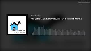 CREIG 8: Legal vs  Illegal Suites with Alisha Fuss & Patrick Bobczynski