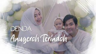 DENDA - ANUGERAH TERINDAH (OFFICIAL MUSIC VIDEO)