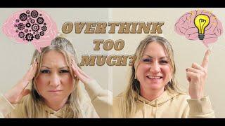 How to Stop Overthinking | From Chaos to Clarity!