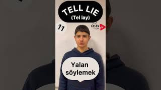 HER GÜN YENİ BİR KELİME SERİSİ 11 / TELL LIE=YALAN SÖYLEMEK