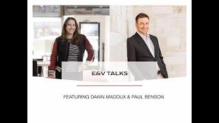 E&V Talks with Paul Benson