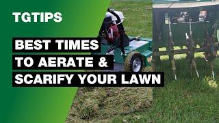 Best Time Of Year To Scarify and Aerate Your Lawn