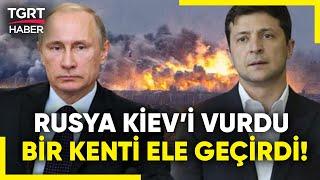 Rusya Ukrayna'da İlerliyor! Uçaklar Kiev'i Vurdu: 1 Kişi Öldü 5 Kişi Yaralandı! - TGRT Haber