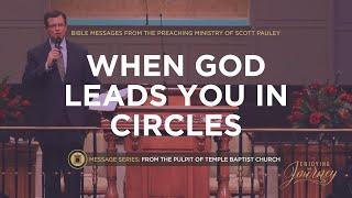 When God Leads You In Circles