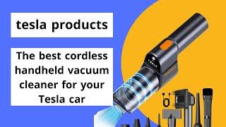 teslaproducts -The best cordless handheld vacuum cleaner for your Tesla car