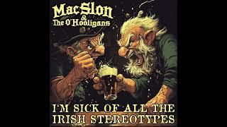 MacSlon & The O'Hooligans - More Blacks, More Dogs, More Irish (Single Edit)