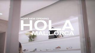 Hello Mallorca. New HOFF Store in the center of Palma.