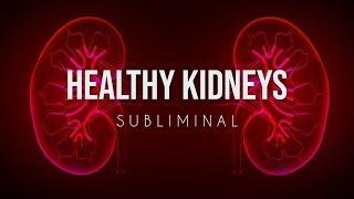 Heal And Detox Your Kidneys Subliminal