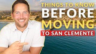 6 Things to Know Before Moving to San Clemente (2022)