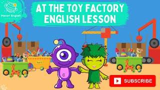 Learn English for Free with Explore Planet English | At the Toy Factory Webinar for Kids