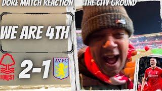 4th in the Premier League | Nottingham Forest 2–1 Aston Villa | Dore Reaction from City Ground