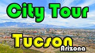 Tucson Arizona Community Tour | Things to See And Do In Tucson, AZ