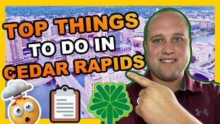 Top 5 Things To Do in Cedar Rapids, Iowa