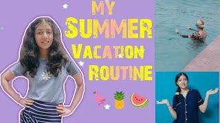 MY SUMMER VACATIONS ROUTINE//MORNING TO NIGHT ROUTINE VIDEO//Saanvi's Wonderland