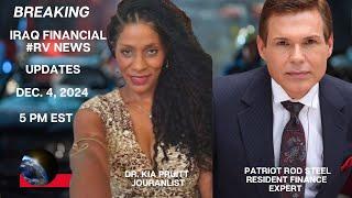 Breaking Iraq Financial & Geopolitical News ~Patriot Rod Steel, Dr. Kia Pruitt