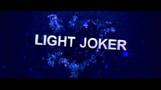 INTRO -LightJoker-