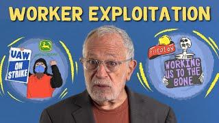 5 Ways Your Company May Be Exploiting You | Robert Reich