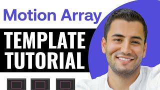 Motion Array Templates Tutorial | How to Use Templates on Motion Array