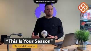 "This Is Your Season" l  Kevin Maldonado