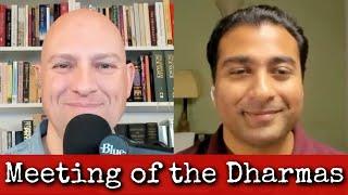 Ep136: Meeting of the Dharmas - Daniel Ingram & Delson Armstrong